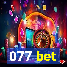 077 bet